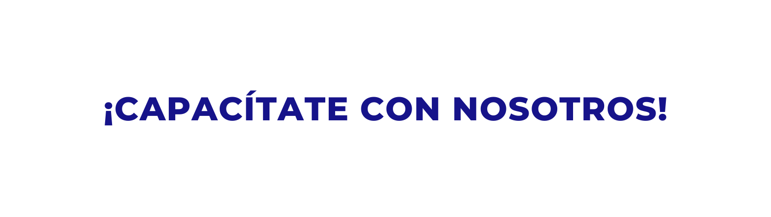 Capacítate con nosotros
